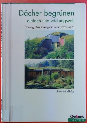 Image du vendeur pour Dcher begrnen - einfach und wirkungsvoll. Planung, Ausfhrungshinweise, Praxistipps. 3. Auflage. mis en vente par biblion2