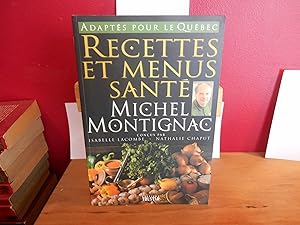 Recettes Et Menus Sante MICHEL MONTIGNAC (Adaptes Pour Le Quebec)