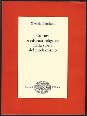 Cultura e riforma religiosa nella storia del modernismo.
