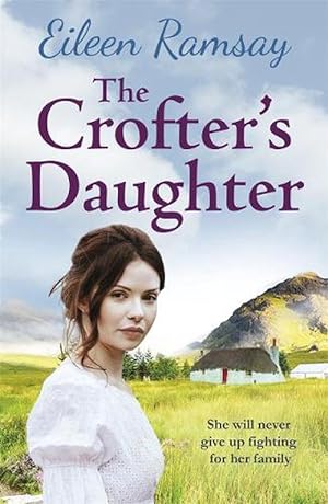 Seller image for The Crofter's Daughter (Paperback) for sale by Grand Eagle Retail