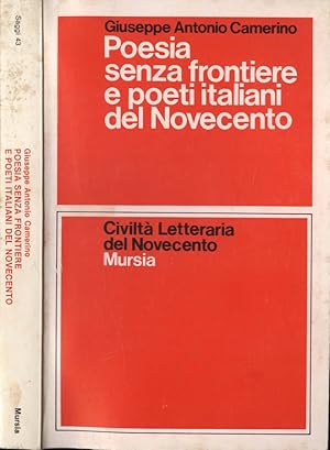 Bild des Verkufers fr Poesia senza frontiere e poeti italiani del Novecento zum Verkauf von Biblioteca di Babele