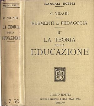 Bild des Verkufers fr La teoria della educazione Elementi di pedagogia II zum Verkauf von Biblioteca di Babele