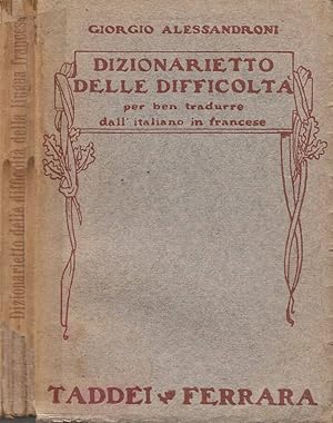 Seller image for Dizionarietto delle difficolt per ben tradurre dall'italiano al francese for sale by Biblioteca di Babele