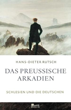 Bild des Verkufers fr Das preuische Arkadien : Schlesien und die Deutschen zum Verkauf von AHA-BUCH GmbH