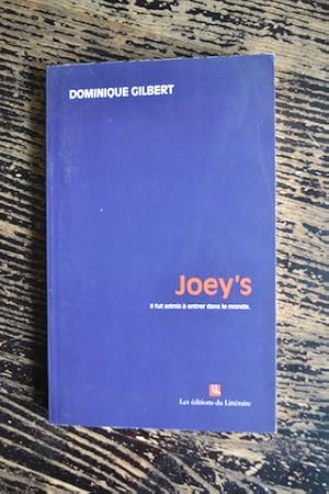 Image du vendeur pour Joey's - Il fut admis  rentrer dans le monde mis en vente par Un livre en poche