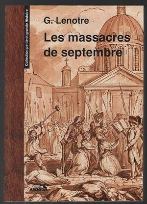 Image du vendeur pour Les massacres de septembre mis en vente par librairie philippe arnaiz