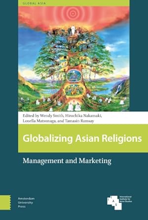 Seller image for Globalizing Asian Religions : Management and Marketing for sale by GreatBookPricesUK