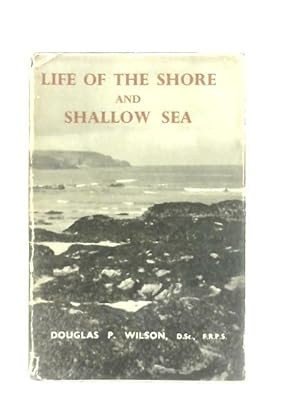 Seller image for Life of the Shore and Shallow Sea for sale by World of Rare Books