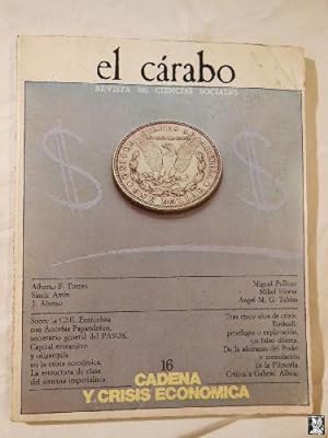 EL CÁRABO. Revista de Ciencias Sociales núm 16. Cadena y Crisis Económica