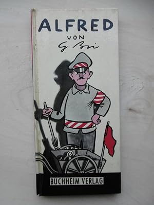 Alfred in allen Gassen.