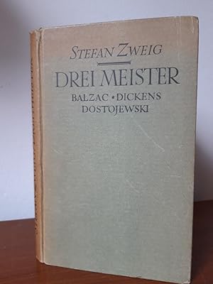 Drei Meister. Balzac - Dickens - Dostojewski.