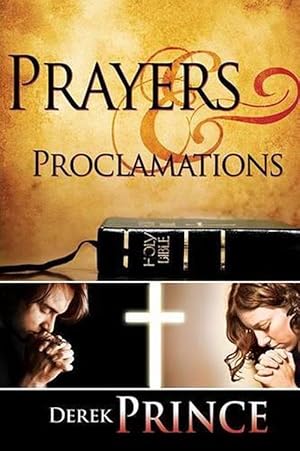 Seller image for Prayers & Proclamations (Paperback) for sale by Grand Eagle Retail