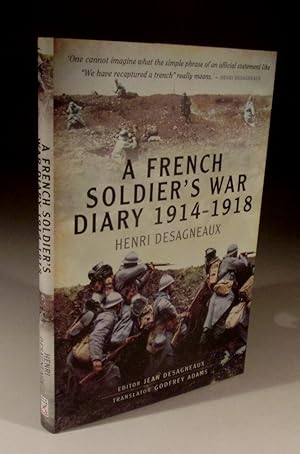 Seller image for A French Soldier's War Diary 1914 - 1918 for sale by Wadard Books PBFA