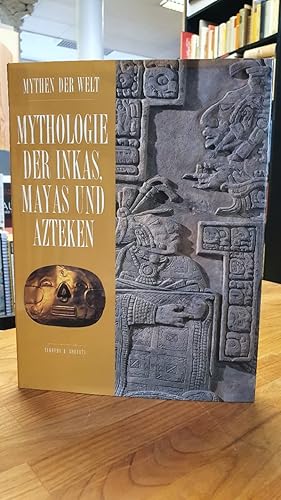 Bild des Verkufers fr Mythologie der Inkas, Mayas und Azteken, zum Verkauf von Antiquariat Orban & Streu GbR