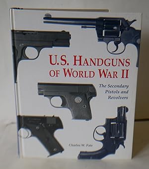 Seller image for US Handguns of World War II for sale by Hereward Books