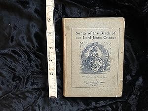 Seller image for Songs of the Birth of our Lord Jesus Christ for sale by Clio and Erato Books
