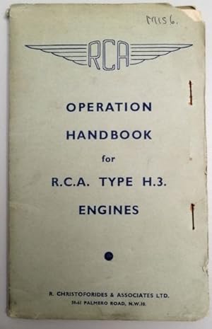 RCA Operation Handbook for R.C.A. Type H.3 Engines