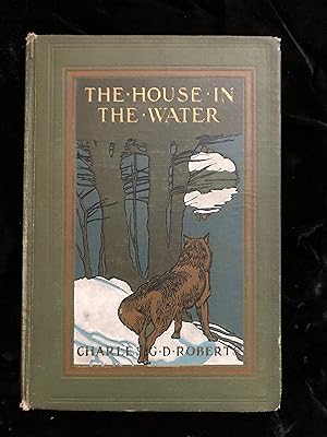 Bild des Verkufers fr The House in the Water: A Book of Animal Stories zum Verkauf von Clio and Erato Books