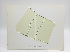 Seller image for Manfred Mohr - Divisibility. Generative Works / Travaux Generatifs / Generative Arbeiten 1980 - 1981 (Katalog zur Ausstellung Galerie Gilles Gheerbrant, Montreal, 10. Octobre - 3. Novembre 1981) for sale by Antiquariat Smock