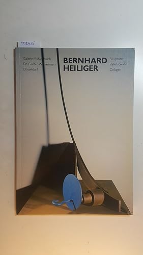 Imagen del vendedor de Bernhard Heiliger : Skulpturen - Reliefobjekte - Collagen ; 22. Mai bis 11. Juli 1987 Galerie Mhlenbusch, Dsseldorf a la venta por Gebrauchtbcherlogistik  H.J. Lauterbach