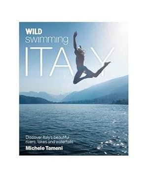 Imagen del vendedor de Wild Swimming Italy (Book & Merchandise) a la venta por Grand Eagle Retail