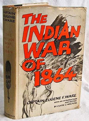 Imagen del vendedor de The Indian War of 1864. a la venta por The BookChase