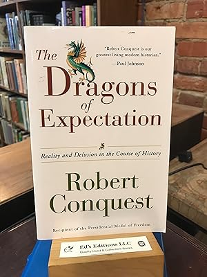 Seller image for The Dragons of Expectation: Reality and Delusion in the Course of History for sale by Ed's Editions LLC, ABAA