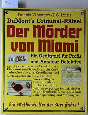 Seller image for Der Mrder von Miami. Ein Denkspiel fr Profis und Amateur-Detektive. [= DuMont`s Criminal-Rtsel] (Aus d. Engl. von Toto Anders.) for sale by Antiquariat hinter der Stadtmauer