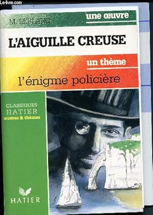 Image du vendeur pour L'aiguille creuse - L'nigme policire.(Collection Oeuvres et thmes) mis en vente par Le-Livre