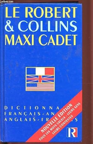 Immagine del venditore per Le robert et Collins Maxi Cadet - dictionnaire franais- anglais et anglais- franais venduto da Le-Livre