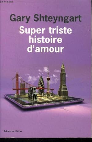 Seller image for Super triste histoire d'amour for sale by Le-Livre