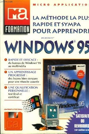 Seller image for Ma formation Microsoft Windows 95 : La mthode la plus rapide et sympa pour apprendre for sale by Le-Livre