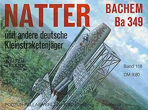 Seller image for Natter und andere Kleinstraketenjger. Bachem Ba 349. for sale by Antiquariat Bernhardt
