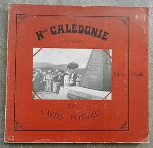 La Nouvelle Calédonie au temps des cartes postales.