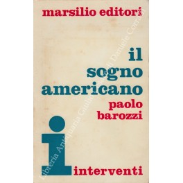 Seller image for Il sogno americano for sale by Libreria Antiquaria Giulio Cesare di Daniele Corradi