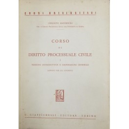 Bild des Verkufers fr Corso di diritto processuale civile. Vol. I - Nozioni introduttive e disposizioni generali zum Verkauf von Libreria Antiquaria Giulio Cesare di Daniele Corradi