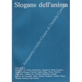 Bild des Verkufers fr Slogans dell'anima zum Verkauf von Libreria Antiquaria Giulio Cesare di Daniele Corradi