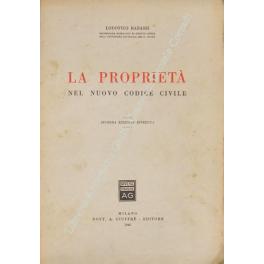 Seller image for La propriet nel nuovo Codice civile for sale by Libreria Antiquaria Giulio Cesare di Daniele Corradi