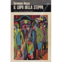 Bild des Verkufers fr Il lupo della steppa zum Verkauf von Libreria Antiquaria Giulio Cesare di Daniele Corradi