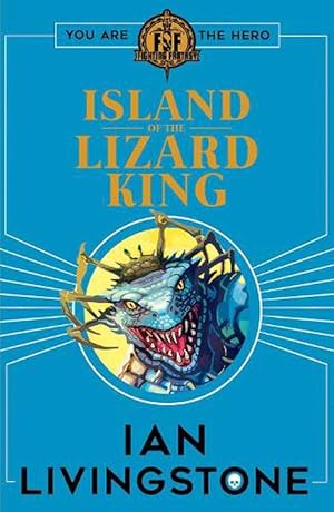 Seller image for Fighting Fantasy: Island of the Lizard King (Paperback) for sale by Grand Eagle Retail