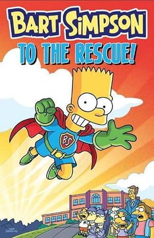 Seller image for Bart Simpson - to the Rescue (Paperback) for sale by Grand Eagle Retail