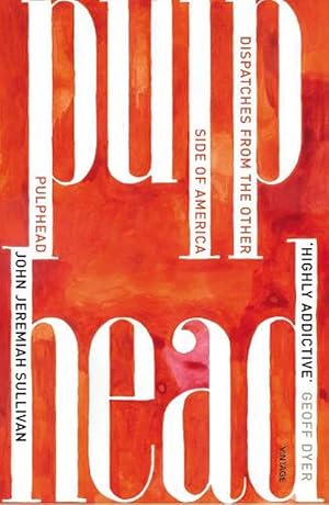 Imagen del vendedor de Pulphead (Paperback) a la venta por Grand Eagle Retail