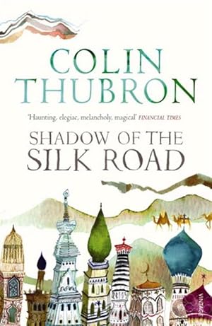 Image du vendeur pour Shadow of the Silk Road (Paperback) mis en vente par Grand Eagle Retail