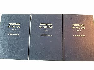 Toxicology of the Eye : Drugs, Chemicals, Plants, Venoms : Second Edition, Volumes I, II, III (Vo...