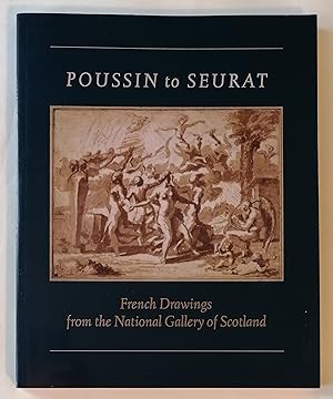 Poussin to Seurat: French Drawings from the National Gallery of Scotland