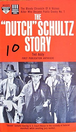 Seller image for The "Dutch" Schultz Story for sale by Ken Jackson
