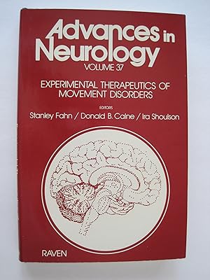 Imagen del vendedor de Advances In Neurology, Volume 37, Experimental Therapeutics of Movement Disorders (NOT a library discard) a la venta por About Books