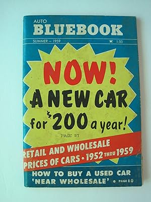 Auto Blue Book [Bluebook] : The Car Buyers Guide & Price Book : Volume 1, Number 1, Summer 1959