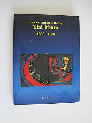 A Master's Bibliophile Bindings, Tini Miura 1980-1990