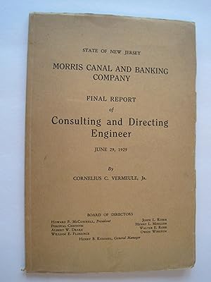 State of New Jersey, Morris Canal and Banking Company, Final Report of Consulting and Directing E...